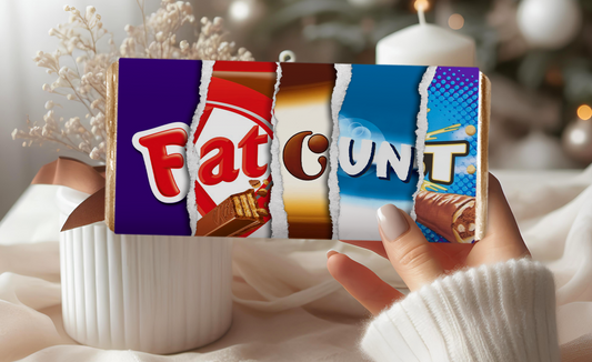 Fat C**t Chocolate Bar